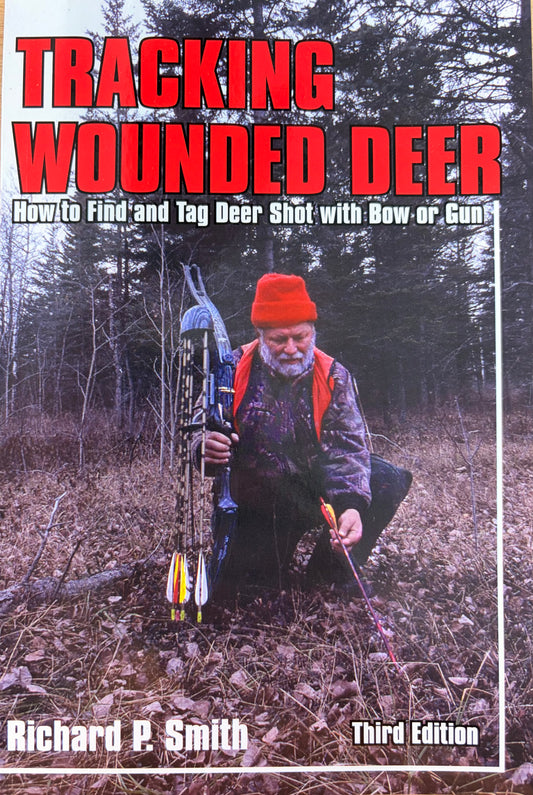 Richard P Smith Tracking Wounded Deer
